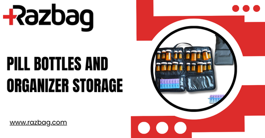 7 Reasons Every Household Needs Razbag’s Pill Bottles and Organizer Storage
